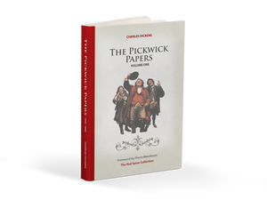 The Pickwick Papers by Charles Dickens (Vol.1)