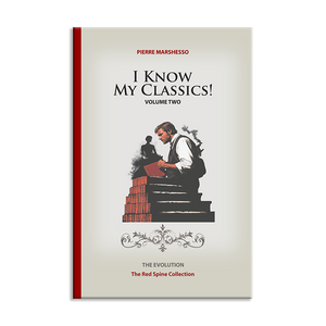 I Know My Classics! - The Evolution by Pierre Marshesso