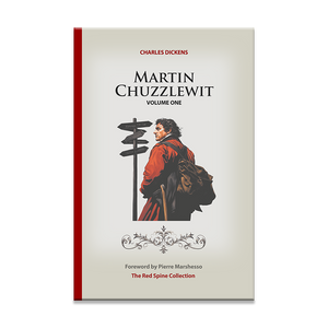 Martin Chuzzlewit by Charles Dickens (Vol.1)